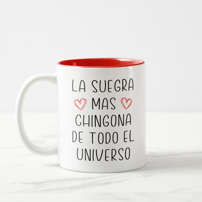 Caneca De Café Em Dois Tons La Suegra Mas Chingona De Todo El Universo (Esquerda)