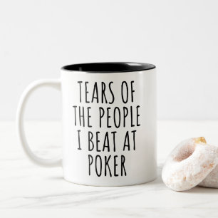 Caneca De Café Em Dois Tons Lágrimas das Pessoas que espanco no Poker Engraçad