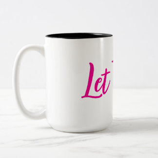 Caneca De Café Em Dois Tons Let Them mug