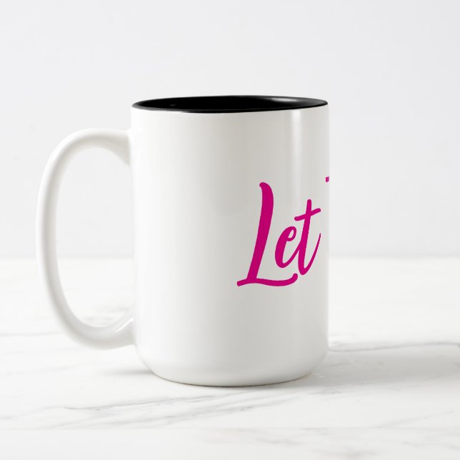 Caneca De Café Em Dois Tons Let Them mug (Esquerda)