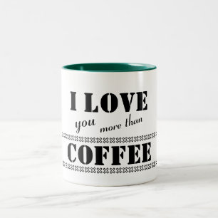 Caneca De Café Em Dois Tons Letras Negrito Divertidas 'Eu amo você mais do que