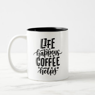 Caneca De Café Em Dois Tons Life Happens Coffee Helps Motivational Quote Mug