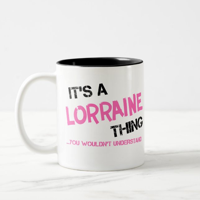 Caneca De Café Em Dois Tons Lorraine coisa que você não entenderia (Esquerda)