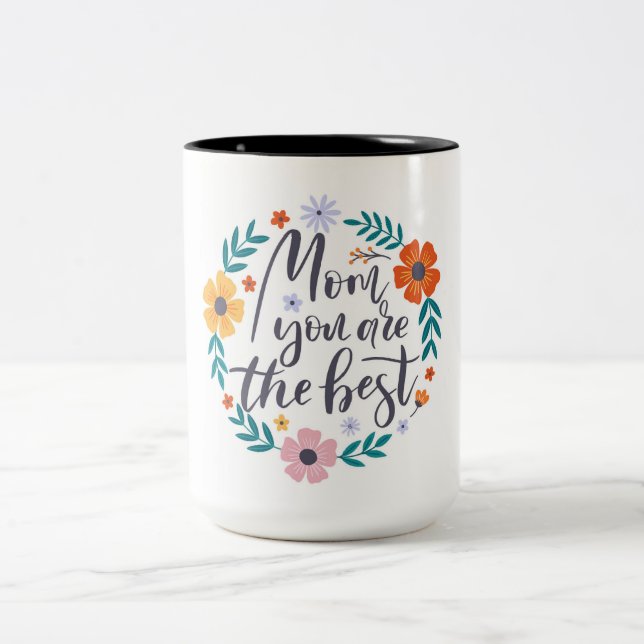 Caneca De Café Em Dois Tons Mãe, Você É A Melhor (Centro)