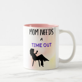 Caneca De Café Em Dois Tons Mamãe Precisa De Tempo Fora - Tempo De Vinho