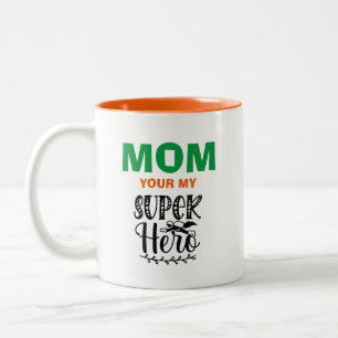 Caneca De Café Em Dois Tons Mamãe Você É Meu Super-Herói