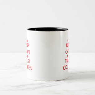 Caneca De Café Em Dois Tons Mantenha a calma e a CONFIANÇA Colleen