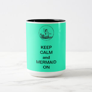 CANECA DE CAFÉ EM DOIS TONS MANTENHA A CALMA E A SEREIA SOBRE
