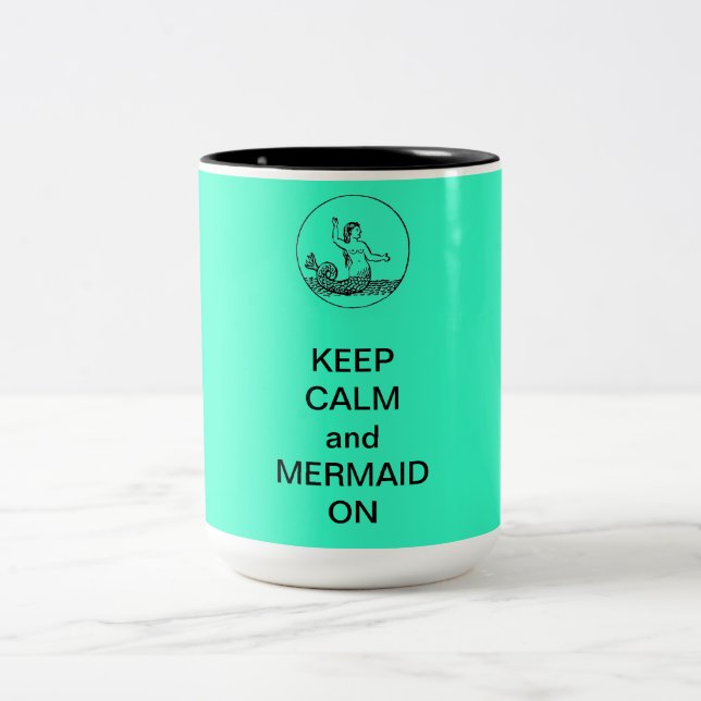 CANECA DE CAFÉ EM DOIS TONS MANTENHA A CALMA E A SEREIA SOBRE (Centro)