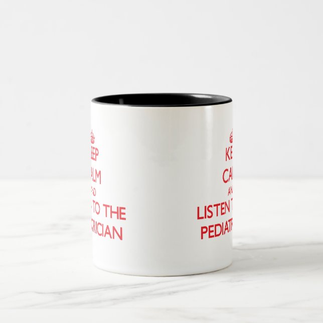 Caneca De Café Em Dois Tons Mantenha a calma e escute o pediatra (Centro)