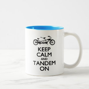 Caneca De Café Em Dois Tons Mantenha a calma e o Tandem sobre