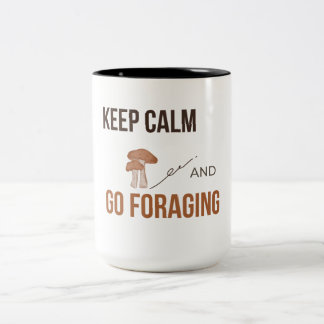 Caneca De Café Em Dois Tons Mantenha a Calma e Vá Procurar Cogumelos Caça-Cogu