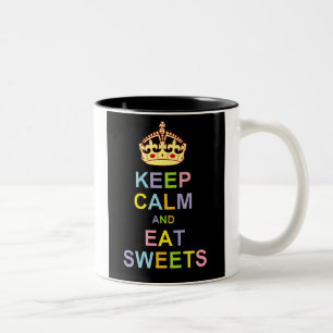 Caneca De Café Em Dois Tons Mantenha calmo e coma doces