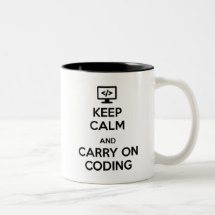 Caneca De Café Em Dois Tons Mantenha calmo e continue codificar