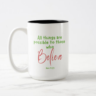 Caneca De Café Em Dois Tons Mark 9:23 Acreditar na Escritura