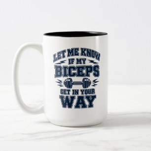 Caneca De Café Em Dois Tons Me avise se meus bíceps atrapalharem