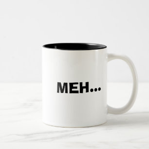 CANECA DE CAFÉ EM DOIS TONS MEH…, MEH…