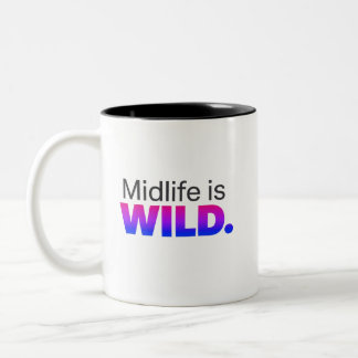 Caneca De Café Em Dois Tons Meia-idade é SELVAGEM – Divertido Slogan de Meia-i