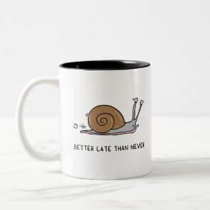 Caneca De Café Em Dois Tons Melhor tarde do que nunca