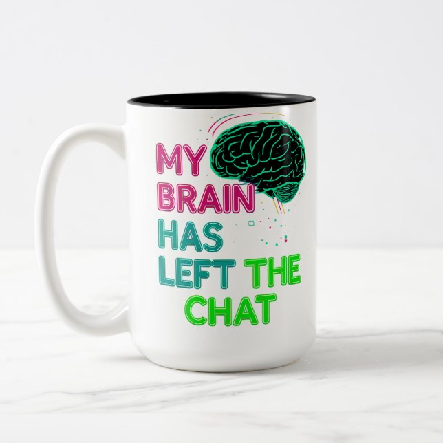 Caneca De Café Em Dois Tons Meu Cérebro Saiu do Chat – Engraçado e Relatable (Esquerda)