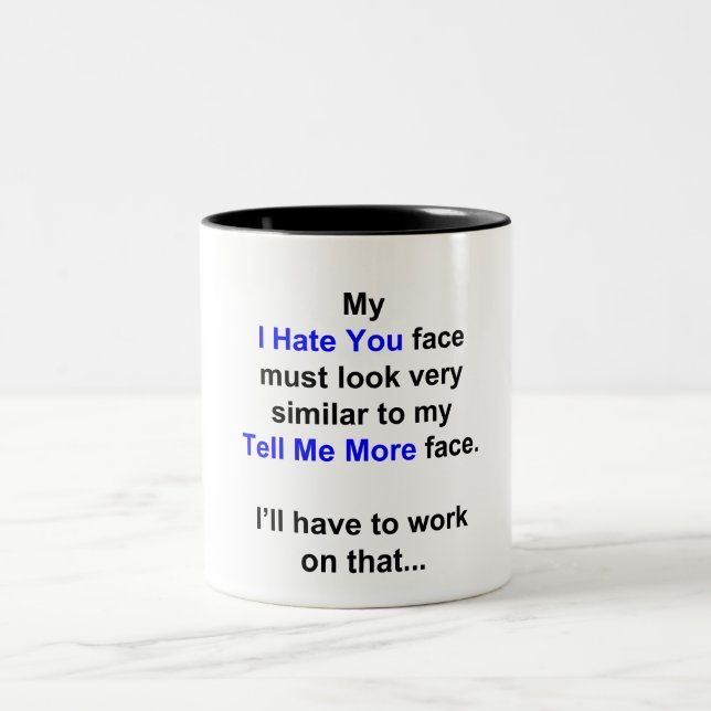Caneca De Café Em Dois Tons Meu "Eu Odeio Você Cara"... (Centro)