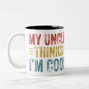 Caneca De Café Em Dois Tons Meu tio acha que sou Legal da Família Mug
