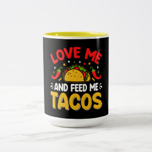Caneca De Café Em Dois Tons Mexicano me ame e me alimente com tacos