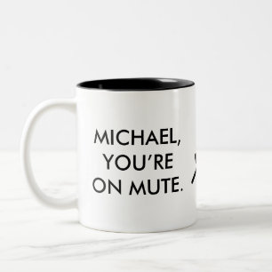 Caneca De Café Em Dois Tons Michael, você está em Mute Nome Personalizado Gif