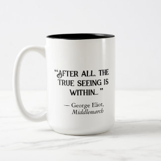Caneca De Café Em Dois Tons Middlemarch "True Seeing"