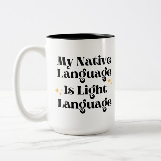 Caneca De Café Em Dois Tons Minha Língua Nativa é Linguagem Leve (Esquerda)