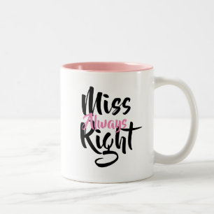 Caneca De Café Em Dois Tons Miss Sempre Certo