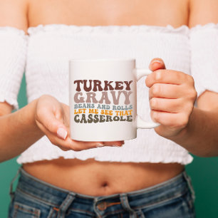 Caneca De Café Em Dois Tons Molho de Peru Feijão e Pães de Ação de Graças de O