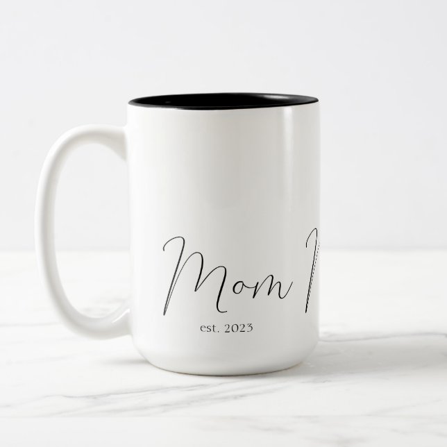 Caneca De Café Em Dois Tons Mom Established New Mom Gift  (Esquerda)
