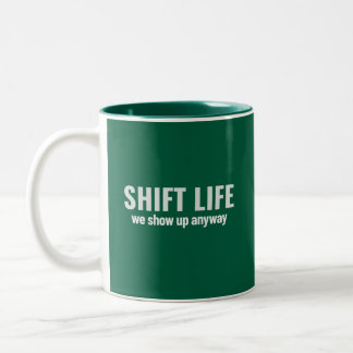 Caneca De Café Em Dois Tons MUDAR A VIDA - nós aparecemos de qualquer maneira