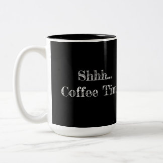 Caneca De Café Em Dois Tons Mug "Shhh... Coffee Time"