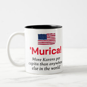 Caneca De Café Em Dois Tons Murica... Mais Karens por Capita.