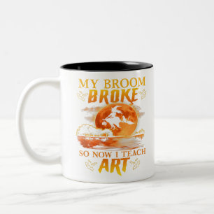 Caneca De Café Em Dois Tons My Broom Broke So Now I Teach Art Halloween Costum