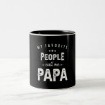 Caneca De Café Em Dois Tons My Favorite People Call Me Papa - Fathers Day<br><div class="desc">This design says,  My Favorite People Call Me Papa. Great present idea for your father,  dad or grandpa in Father's Day,  Grandparents Day,  anniversary,  christmas or thanksgiving.</div>