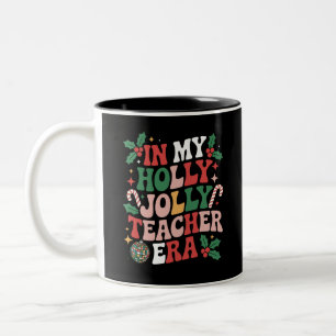 Caneca De Café Em Dois Tons Na Minha Alegre Era de Natal Holly Professor Vibes