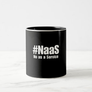 Caneca De Café Em Dois Tons NAAS No As A Service Humor Sarcástico Engraçado Te