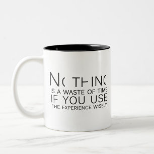 Caneca De Café Em Dois Tons Nada é um desperdício de tempo