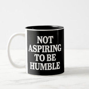 Caneca De Café Em Dois Tons Não Aspirando Ser Humilde Kamala Harris Feminista 