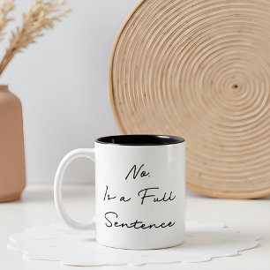 Caneca De Café Em Dois Tons Não. É uma citação inspiracional de sentença de Ch