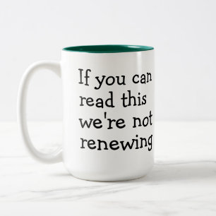Caneca De Café Em Dois Tons Não estamos Renovando o Cybersecurity Mug