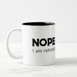 Caneca De Café Em Dois Tons Não, estou aposentado