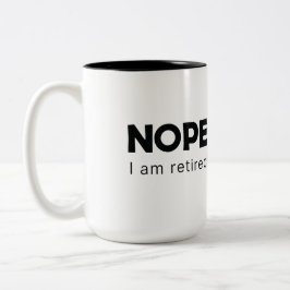 Caneca De Café Em Dois Tons Não, estou aposentado de café de dois tons