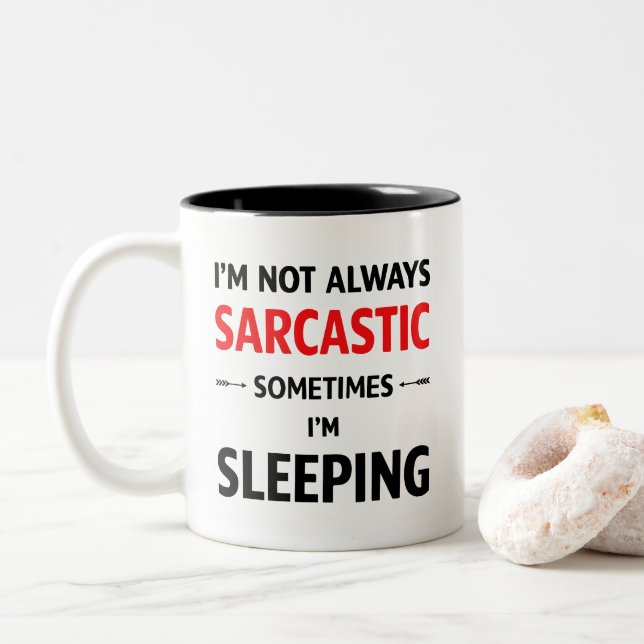 Caneca De Café Em Dois Tons Não Estou Sempre Sendo Sarcástico (Com Donut)