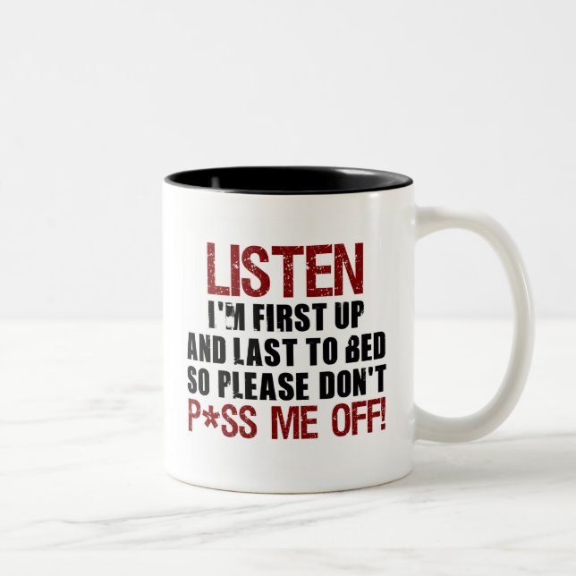 Caneca De Café Em Dois Tons Não faz P*ss mim fora!! (Direita)