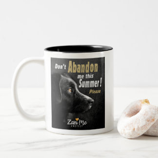 Caneca De Café Em Dois Tons Não me abandone este Verão - Proteção dos cães