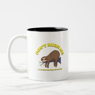 Caneca De Café Em Dois Tons Não Me Apresse Estou Esperando O Último Minuto